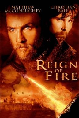 Reign of Fire กองทัพมังกรเพลิงถล่มโลก (2002)