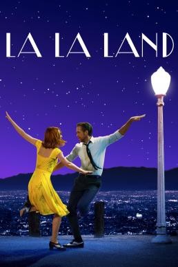 La La Land นครดารา (2016) - ดูหนังออนไลน