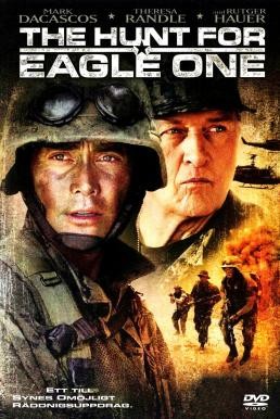 The Hunt for Eagle One ยุทธการล่าเหยี่ยวเวหา (2006) - ดูหนังออนไลน