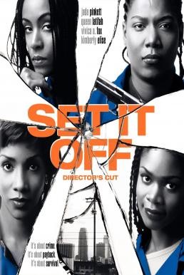 Set It Off ดำปล้นนิ่ม ใจไม่ดำ (1996) - ดูหนังออนไลน