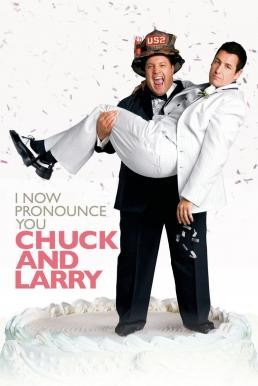 I Now Pronounce You Chuck & Larry คู่เก๊วิวาห์ป่าเดียวกัน (2007) - ดูหนังออนไลน