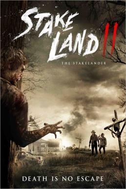 Stake Land II (The Stakelander) โคตรแดนเถื่อน ล้างพันธุ์ซอมบี้ 2 (2016) บรรยายไทย