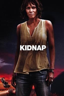 Kidnap ล่า หยุดนรก (2017) - ดูหนังออนไลน