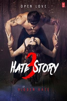 Hate Story 3 เกลียดเข้าไส้ 3 (2015) บรรยายไทย - ดูหนังออนไลน