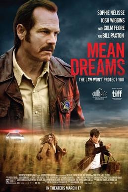 Mean Dreams กฎหมายจะไม่คุ้มครองคุณ (2016) - ดูหนังออนไลน