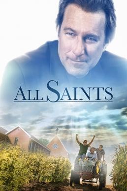 All Saints พลังศรัทธา (2017) บรรยายไทย - ดูหนังออนไลน