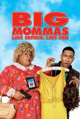 Big Mommas 3: Like Father, Like Son บิ๊กมาม่าส์ พ่อลูกครอบครัวต่อมหลุด (2011) - ดูหนังออนไลน