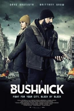 Bushwick สู้ยึดเมือง (2017) - ดูหนังออนไลน