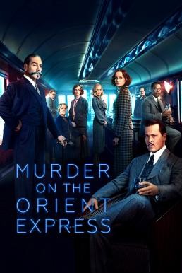 Murder on the Orient Express ฆาตกรรมบนรถด่วนโอเรียนท์เอกซ์เพรส (2017) - ดูหนังออนไลน