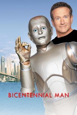 Bicentennial Man บุรุษสองศตวรรษ (1999) - ดูหนังออนไลน