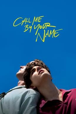 Call Me by Your Name เอ่ยชื่อคือคำรัก (2017) บรรยายไทย - ดูหนังออนไลน