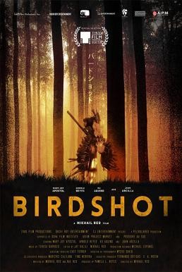 Birdshot เบิร์ดช็อต (2016) บรรยายไทย - ดูหนังออนไลน