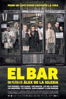 The Bar (El bar) เดอะบาร์ (2017) บรรยายไทย - ดูหนังออนไลน