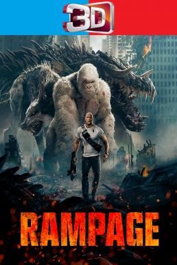 Rampage ใหญ่ชนยักษ์ (2018) 3D - ดูหนังออนไลน