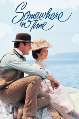 Somewhere in Time ลิขิตรักข้ามกาลเวลา (1980) - ดูหนังออนไลน