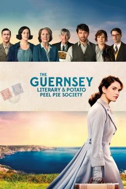 The Guernsey Literary and Potato Peel Pie Society จดหมายรักจากเกิร์นซีย์ (2018) บรรยายไทย - ดูหนังออนไลน