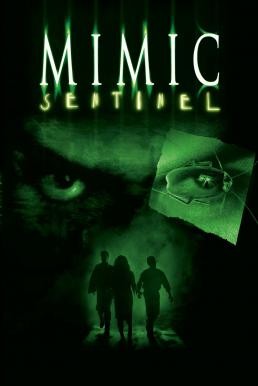 Mimic 3: Sentinel อสูรสูบคน 3 (2003) - ดูหนังออนไลน