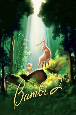 Bambi II กวางน้อย...แบมบี้ 2 (2006) - ดูหนังออนไลน