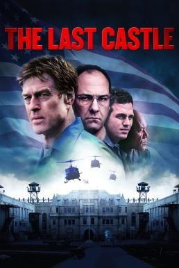 The Last Castle กบฏป้อมทมิฬ (2001) - ดูหนังออนไลน