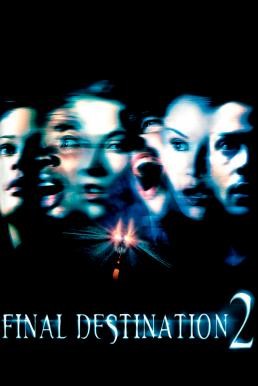 Final Destination 2 ไฟนอล เดสติเนชั่น 2 โกงความตาย...แล้วต้องตาย (2003)