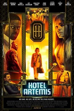 Hotel Artemis โรงแรมโคตรมหาโจร (2018) - ดูหนังออนไลน