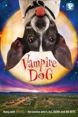 Vampire Dog คุณหมาแวมไพร์ (2012) - ดูหนังออนไลน