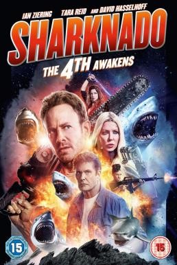 Sharknado 4: The 4th Awakens ฝูงฉลามทอร์นาโด: อุบัติการณ์ครั้งที่ 4 (2016) บรรยายไทย - ดูหนังออนไลน