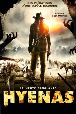 Hyenas ไฮยีน่า ฉีกร่างเปลี่ยนพันธุ์สยอง (2011) - ดูหนังออนไลน