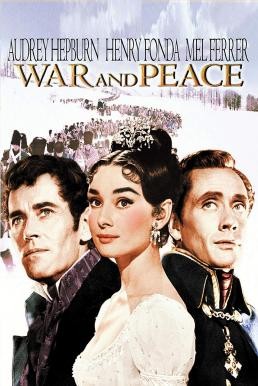 War and Peace สงครามและสันติภาพ (1956) บรรยายไทย - ดูหนังออนไลน