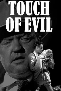 Touch of Evil ทัช ออฟ อีวิล (1958) บรรยายไทย - ดูหนังออนไลน