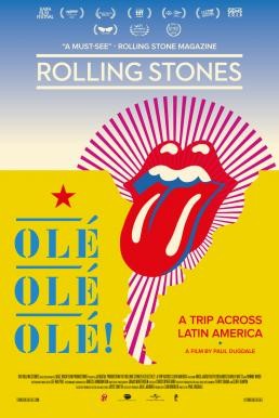 The Rolling Stones Olé, Olé, Olé!: A Trip Across Latin America โรลลิง สโตนส์ ตำนานร็อคท่องแดนลาติน (2016) บรรยายไทย - ดูหนังออนไลน