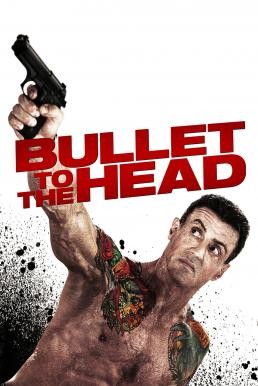 Bullet to the Head กระสุนเดนตาย (2012) - ดูหนังออนไลน