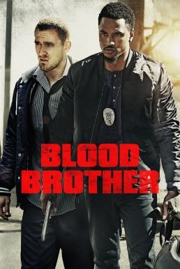 Blood Brother บราเดอร์เลือด (2018) บรรยายไทย - ดูหนังออนไลน