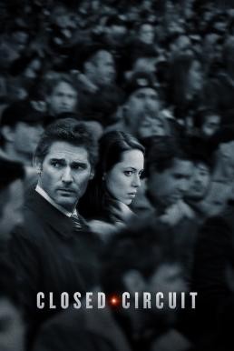 Closed Circuit ปิดวงจร ล่าจารชน (2013) - ดูหนังออนไลน