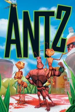 Antz เปิดโลกใบใหญ่ของนายมด (1998) - ดูหนังออนไลน