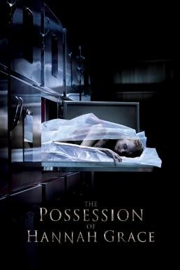 The Possession of Hannah Grace (Cadaver) ห้องเก็บศพ (2018) - ดูหนังออนไลน