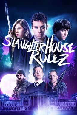 Slaughterhouse Rulez (2018) - ดูหนังออนไลน