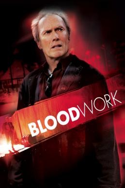 Blood Work ดับชีพจรล่านรก (2002) บรรยายไทย - ดูหนังออนไลน
