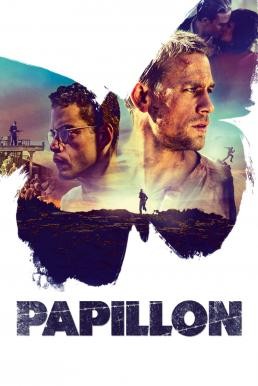 Papillon ปาปิยอง หนีตายเเดนดิบ (2017) - ดูหนังออนไลน