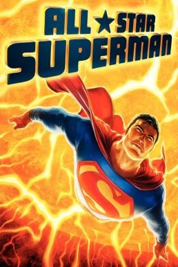 All-Star Superman ศึกอวสานซุปเปอร์แมน (2011) - ดูหนังออนไลน