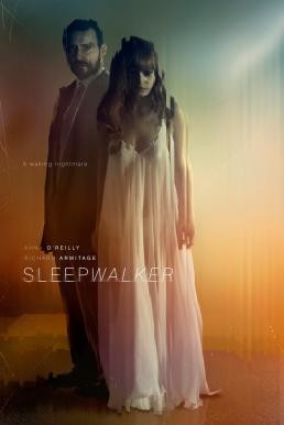 Sleepwalker (2017) - ดูหนังออนไลน