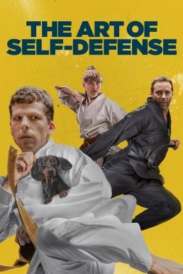The Art of Self-Defense ยอดวิชาคาราเต้สุดป่วง (2019) - ดูหนังออนไลน