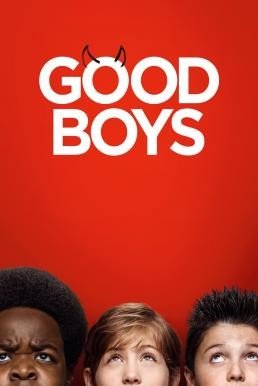 Good Boys เด็กดีที่ไหน? (2019) - ดูหนังออนไลน