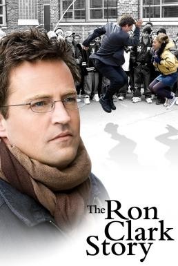 The Ron Clark Story (2006) บรรยายไทย - ดูหนังออนไลน