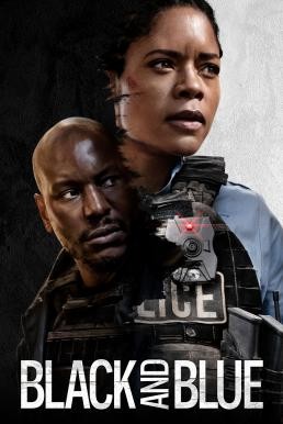 Black and Blue แบล็คแอนด์บลู พลิกแผนลับ สับตำรวจ (2019) - ดูหนังออนไลน