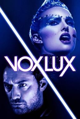 Vox Lux ว็อกซ์ ลักซ์ เกิดมาเพื่อร้องเพลง (2018) - ดูหนังออนไลน