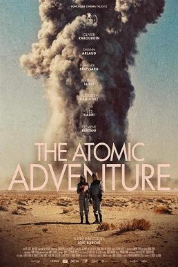The Atomic Adventure (2019) บรรยายไทย - ดูหนังออนไลน