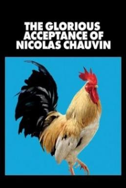 ‎The Glorious Acceptance of Nicolas Chauvin (2018) บรรยายไทย - ดูหนังออนไลน
