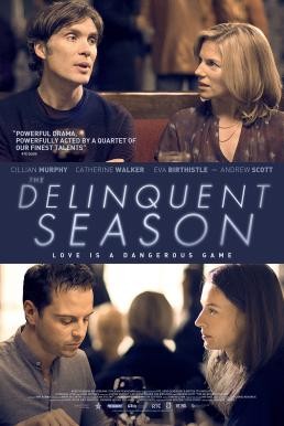 The Delinquent Season (2018) HDTV - ดูหนังออนไลน