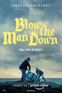 Blow the Man Down เมืองซ่อนภัยร้าย (2019) บรรยายไทย - ดูหนังออนไลน
